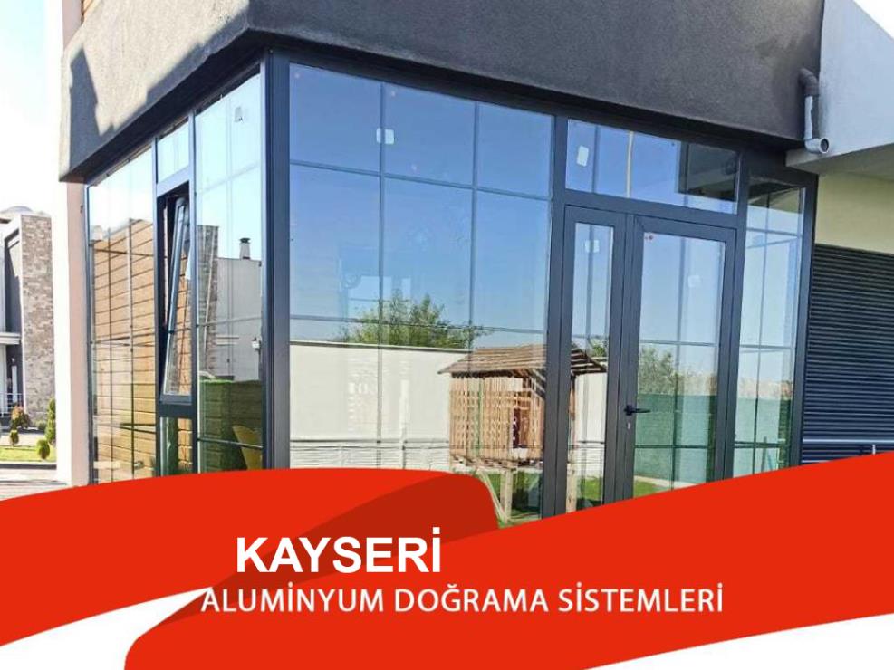 Alüminyum Doğrama kayseri